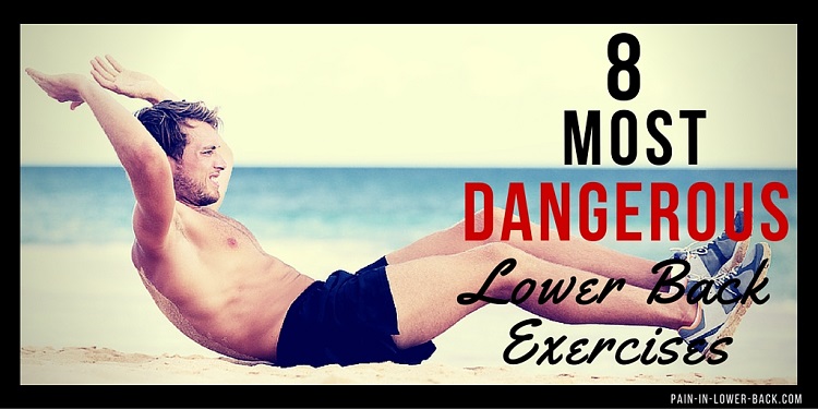 dangerous low back exercises